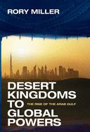Portada de Desert Kingdoms to Global Powers: The Rise of the Arab Gulf