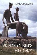 Portada de Modernism's History: A Study in Twentieth-Century Art and Ideas