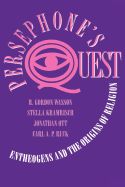 Portada de Persephones Quest: Entheogens and the Origins of Religion