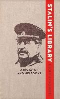 Portada de Stalin's Library: A Dictator and His Books