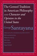 Portada de The Genteel Tradition in American Philosophy and Character and Opinion in the United States