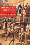Portada de The Spanish Inquisition: A Historical Revision