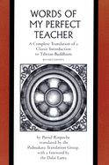 Portada de The Words of My Perfect Teacher: A Complete Translation of a Classic Introduction to Tibetan Buddhism