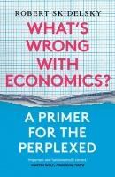 Portada de What's Wrong with Economics?: A Primer for the Perplexed