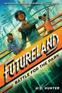 Portada de Futureland: Battle for the Park