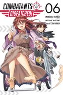 Portada de Combatants Will Be Dispatched!, Vol. 6 (Manga)