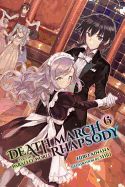 Portada de Death March to the Parallel World Rhapsody, Vol. 6 (Light Novel)