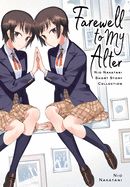 Portada de Farewell to My Alter: Nio Nakatani Short Story Collection