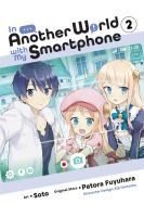 Portada de In Another World with My Smartphone, Vol. 2 (Manga)