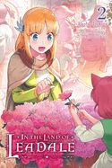 Portada de In the Land of Leadale, Vol. 2 (Manga)
