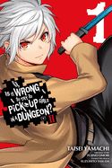 Portada de Is It Wrong to Try to Pick Up Girls in a Dungeon? II, Vol. 1 (Manga)
