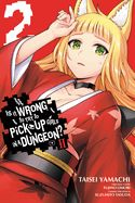 Portada de Is It Wrong to Try to Pick Up Girls in a Dungeon? II, Vol. 2 (Manga)