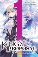 Portada de King's Proposal, Vol. 1 (Light Novel)