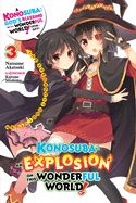 Portada de Konosuba: An Explosion on This Wonderful World!, Vol. 3 (Light Novel): The Strongest Duo!'s Turn