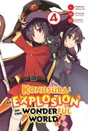 Portada de Konosuba: An Explosion on This Wonderful World!, Vol. 4 (Manga)