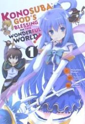 Portada de Konosuba: God's Blessing on This Wonderful World!, Vol. 1 (Manga)