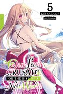 Portada de Our Last Crusade or the Rise of a New World, Vol. 5 (Light Novel)