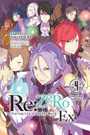 Portada de RE: Zero -Starting Life in Another World- Ex, Vol. 4 (Light Novel): The Great Journeys