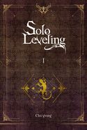 Portada de Solo Leveling, Vol. 1 (Light Novel)