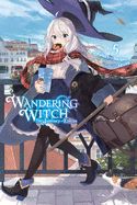 Portada de Wandering Witch: The Journey of Elaina, Vol. 5 (Light Novel)