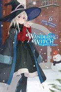 Portada de Wandering Witch: The Journey of Elaina, Vol. 6 (Light Novel)