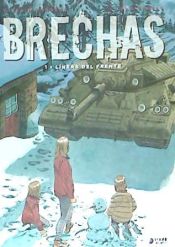 Portada de BRECHAS 01: LÍNEAS DEL FRENTE