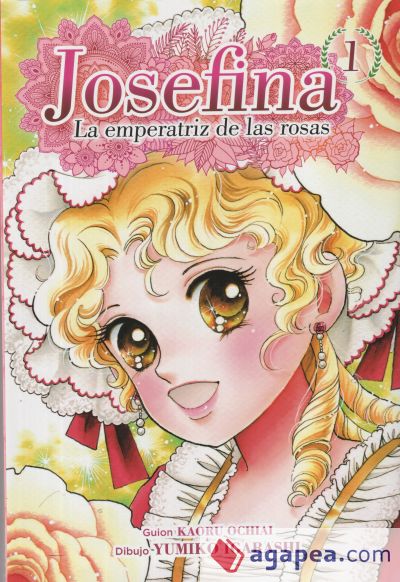 JOSEFINA: LA EMPERATRIZ DE LAS ROSAS 01