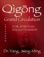 Portada de Qigong Grand Circulation for Spiritual Enlightenment