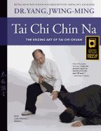 Portada de Tai Chi Chin Na Revised: The Seizing Art of Tai Chi Chuan