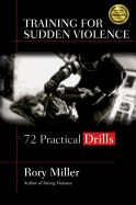 Portada de Training for Sudden Violence: 72 Practical Drills