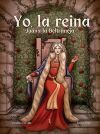 YO, LA REINA. JUANA LA BELTRANEJA