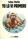 YO LO VI PRIMERO(9788415724155)