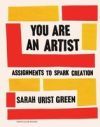 YOU ARE AN ARTIST