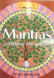 Portada de MANTRAS PALABRAS DE PODER