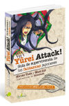 Yurei Attack! Guía De Supervivencia De Los Monstruos Japoneses De Yoda, Hiroko; Alt, Matt