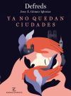 Ya No Quedan Ciudades De @defreds