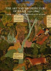 Portada de Art and Architecture of Islam, 1250-1800