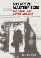 Portada de No More Masterpieces: Modern Art After Artaud