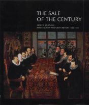 Portada de Sale of the Century, The: Artistic Relations Between Spain and Great Britain 1604-1655