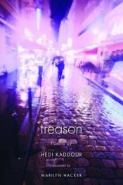 Portada de Treason â€“ Poems by Hedi Kaddour