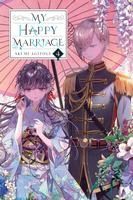 Portada de My Happy Marriage, Vol. 4 (Light Novel)