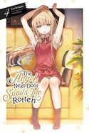 Portada de The Angel Next Door Spoils Me Rotten, Vol. 4 (Light Novel)