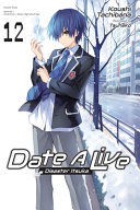 Portada de Date a Live, Vol. 12 (Light Novel)