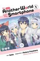 Portada de In Another World with My Smartphone, Vol. 1 (Manga)