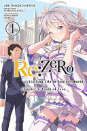 Portada de RE: Zero -Starting Life in Another World-, Chapter 3: Truth of Zero, Vol. 1 (Manga)