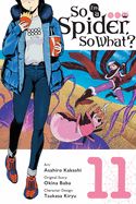 Portada de So I'm a Spider, So What?, Vol. 11 (Manga)