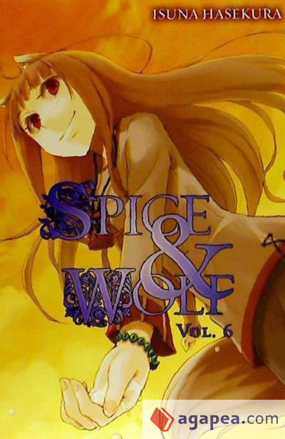 Spice and Wolf, Vol. 6 (light novel)