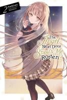 Portada de The Angel Next Door Spoils Me Rotten, Vol. 2 (Light Novel)