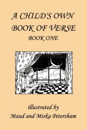 Portada de A Childâ€™s Own Book of Verse, Book One (Yesterdayâ€™s Classics)