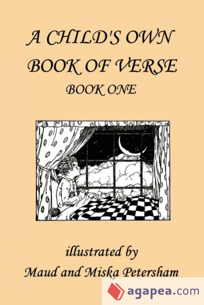 A Childâ€™s Own Book of Verse, Book One (Yesterdayâ€™s Classics)